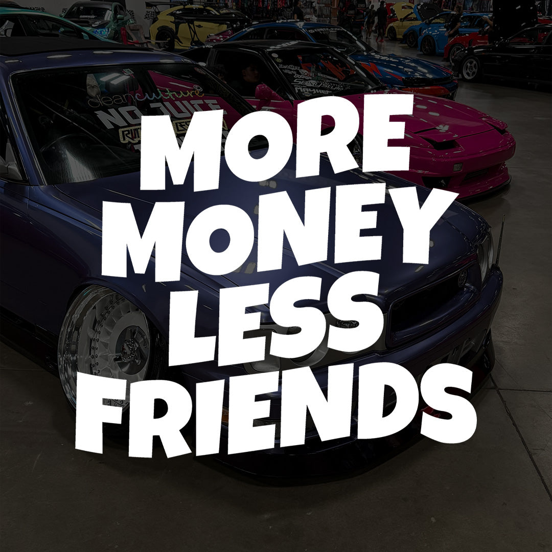 More Money Less Friends Sticker