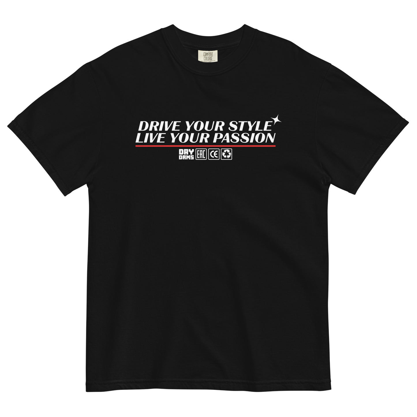 Drive your style Live your passion t-shirt