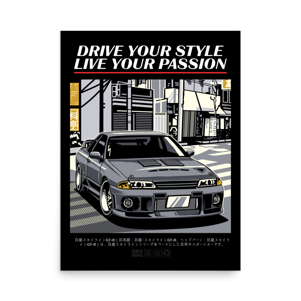 DRIVE YOUR STYLE LIVE YOUR PASSION Poster