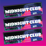 Midnight Club / Slap Sticker