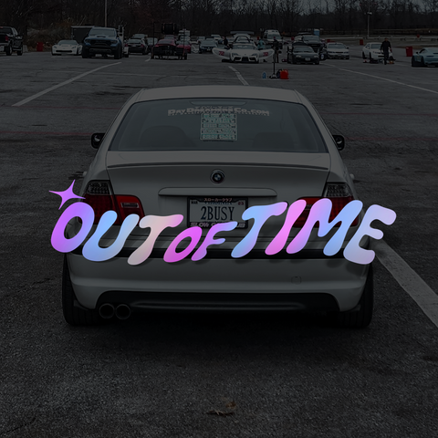 OUT of TIME Sticker